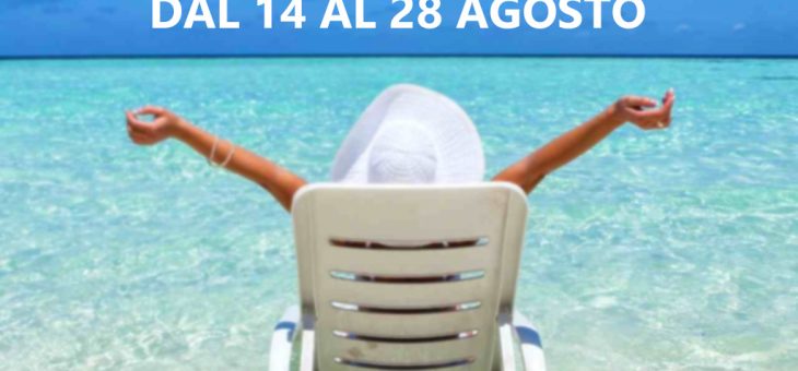 CHIUSI PER FERIE