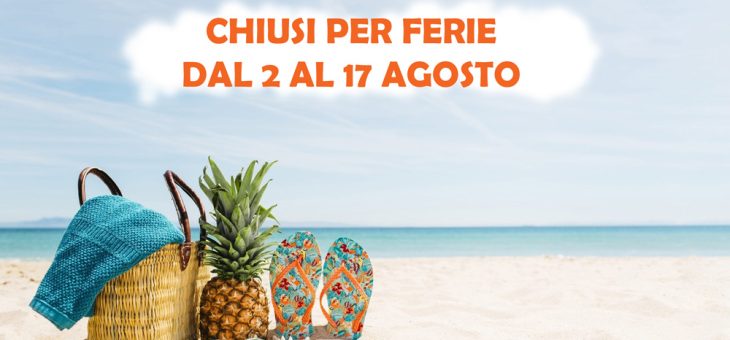 Ferie Agosto 2025